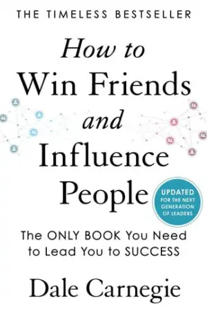 How To Win Friends and Influence People